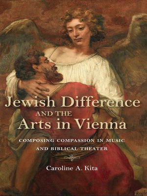 cover image of Jewish Difference and the Arts in Vienna